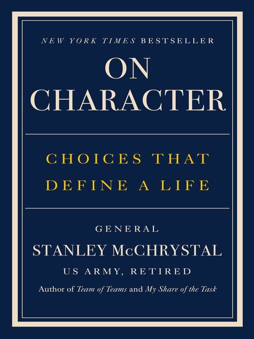 Title details for On Character by General Stanley McChrystal - Wait list
